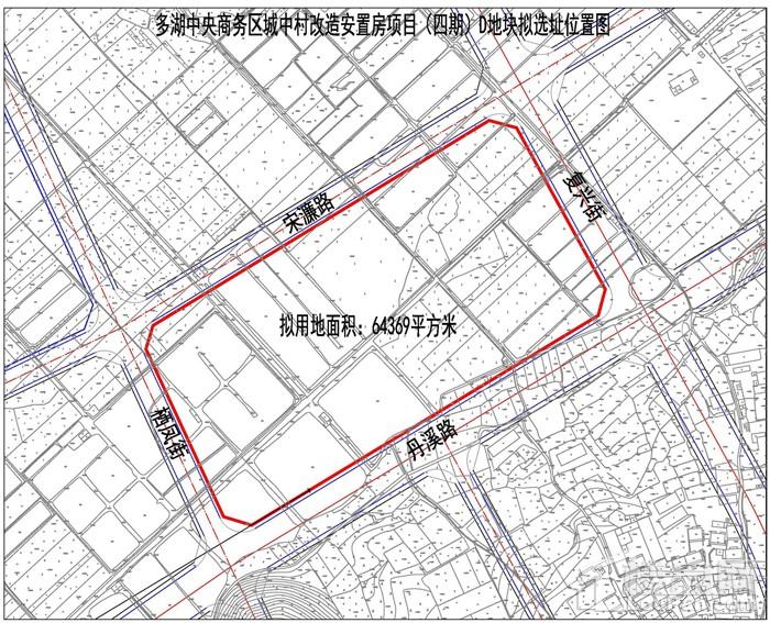 多湖中央商务区城中村改造安置房项目D地块的建设项目选址出炉