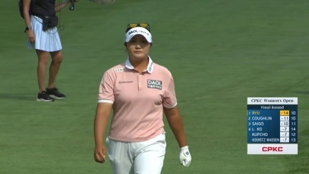 2024高尔夫LPGACPKC女子公开赛 决赛轮全场回放