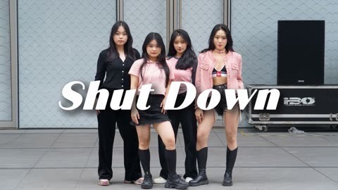 口袋舞蹈 【来嗨|路演】 《Shut Down》 BLACKPINK