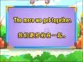 聪明宝宝学英语 The  more  we  get  together