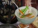 回家，吃饭 《回家吃饭》 20160802 白玉凉瓜煲羊腩 蚕豆炒牛肉
